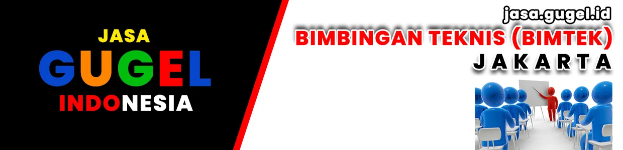 Bimbingan Teknis Jakarta